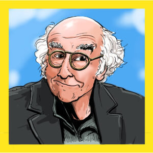 Larry David - Zoom Rockman’s Jewish Hall of Fame